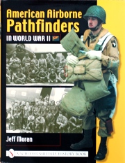 American Airborne Pathfinders book by Jeff Moran