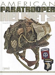 American Paratrooper Helmets book by Michel Detrez